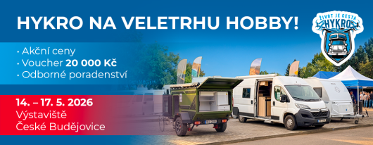HYKRO NA VELETRHU HOBBY ČESKÉ BUDĚJOVICE: obytné vozy a karavany